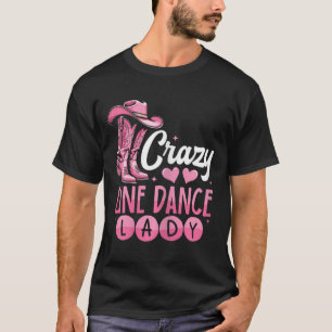 Crazy Line Dance Lady Line Dansen T-shirt
