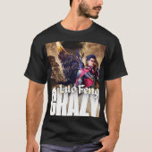 Crazy - Luo Feng T-shirt (Voorkant)