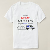 Crazy Mail Lady T-shirt (Design voorkant)