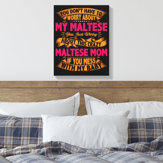Crazy Maltese mam Canvas Afdruk (Insitu (Slaapkamer))