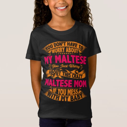 Crazy Maltese mam T-shirt (Voorkant)