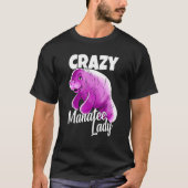 Crazy Manatee Lady Schattige Graphic T-shirt (Voorkant)