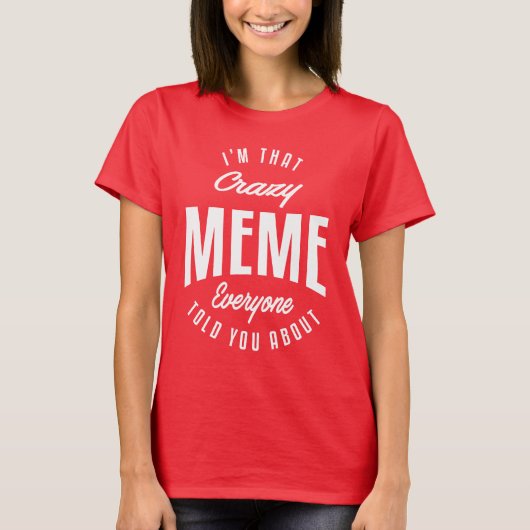 Crazy Meme T-shirt (Voorkant)