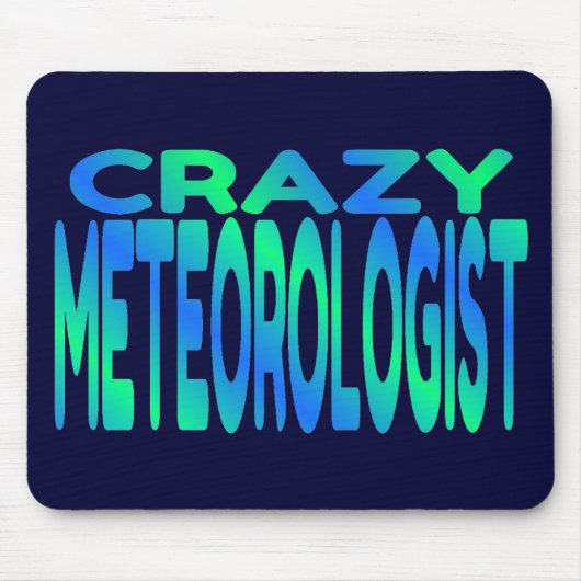 Crazy Meteoroloog Muismat (Voorkant)