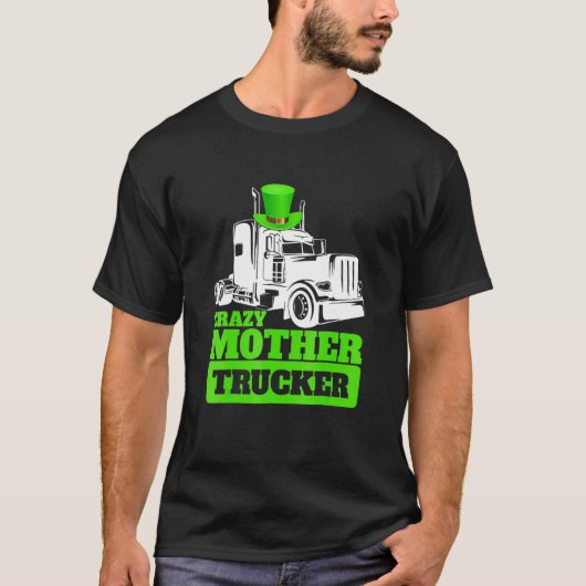 Crazy Moeder Trucker Funny St Patrick Day Pet T-shirt (Voorkant)