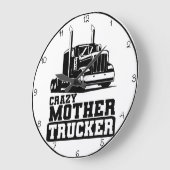 Crazy Mother Trucker: zwart en wit Grote Klok (Hoek)