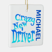 Crazy New Driver CUSTOM Keramisch Ornament (Rechts)