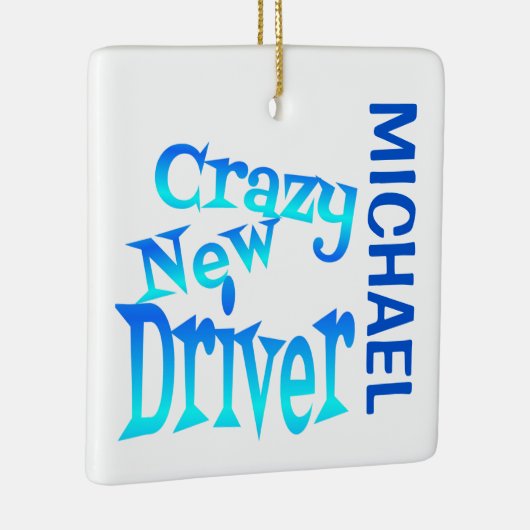 Crazy New Driver CUSTOM Keramisch Ornament (Rechts)