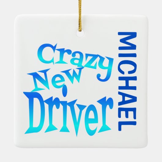 Crazy New Driver CUSTOM Keramisch Ornament (Achterkant)
