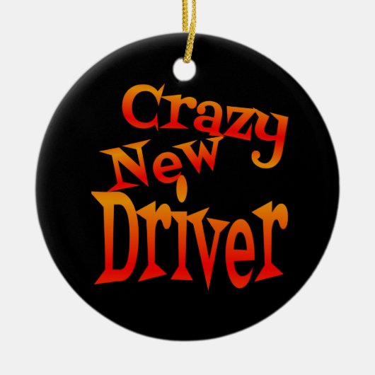 Crazy New Driver in Heldere Kleuren Keramisch Ornament (Voorkant)