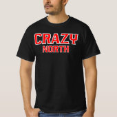 Crazy North  T-shirt (Voorkant)