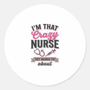 Crazy Nurse Citaat Vintage Gravure Shirt Ontwerp_1 Ronde Sticker