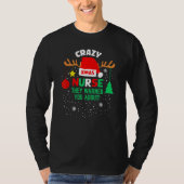 Crazy Nurse They Warned You About Santa Hat Christ T-shirt (Voorkant)