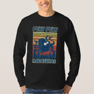 Crazy Octopus Squid Pew Pew Cuttlefish Madafakas T-shirt