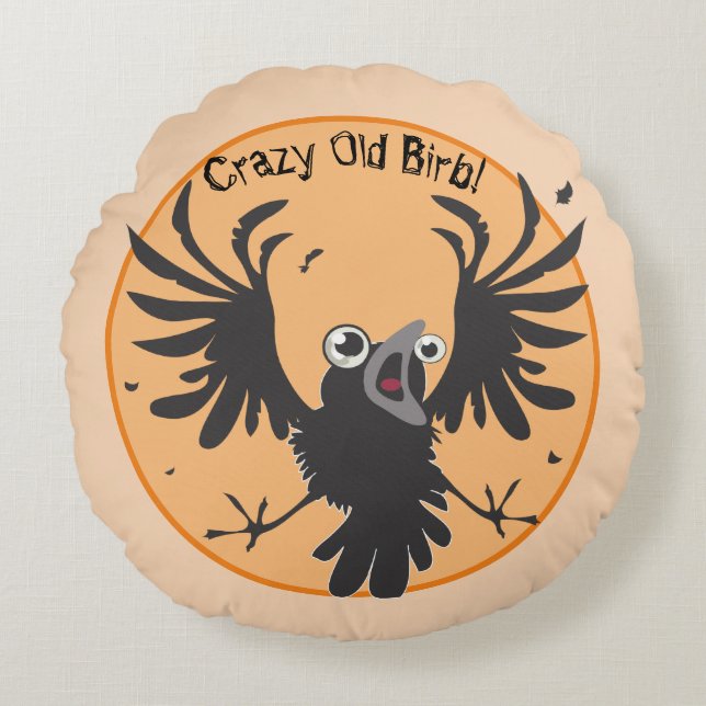 Crazy Old Birb Raven Rond Kussen (Voorkant)
