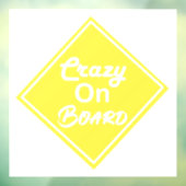 Crazy On Board Raamsticker (Vel 3)