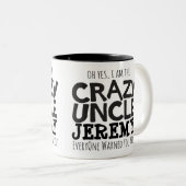 Crazy oom waarschuwt de douanenaam mono mok (Voorkant rechts)