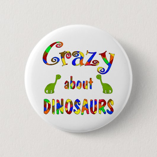 Crazy over Dinosaurs Ronde Button 5,7 Cm (Voorkant)