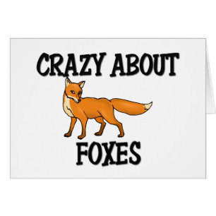 Crazy Over Foxes