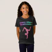 Crazy Over gymnastiek Handstandaard Onderdruk lett T-shirt (Voorkant volledig)