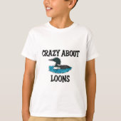 Crazy Over Loons T-shirt (Voorkant)