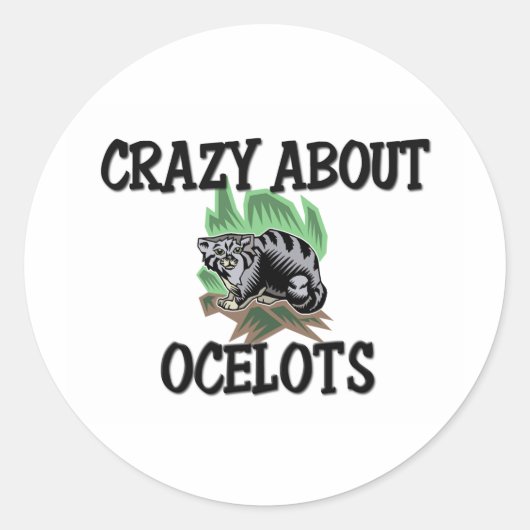 Crazy Over Ocelots Ronde Sticker (Voorkant)