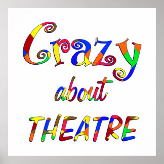 Crazy over theater poster