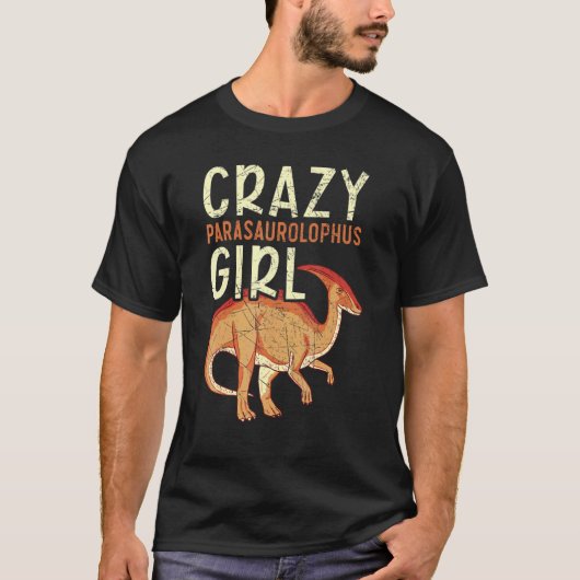 Crazy Parasaurolophus Girl Paleontologist Dinosaur T-shirt (Voorkant)