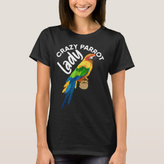 Crazy Parrot Lady Bird Tropical Summer Trip Vacati T-shirt