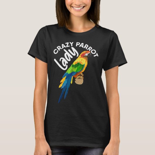 Crazy Parrot Lady Bird Tropical Summer Trip Vacati T-shirt (Voorkant)