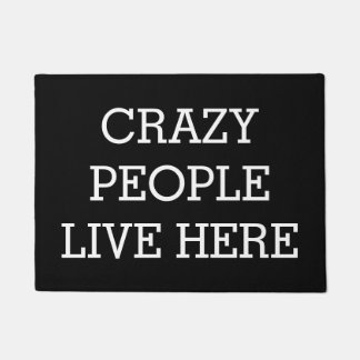 Crazy People Live Hier Black Grapny Deurmat