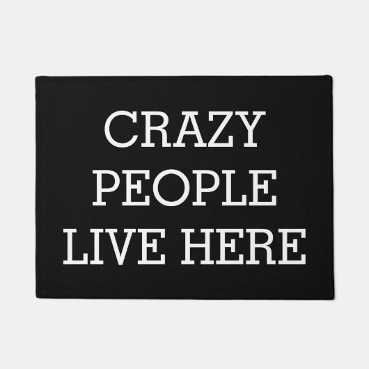 Crazy People Live Hier Black Grapny Deurmat (Voorkant)