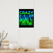 Crazy Pharmacist Poster (Keuken)