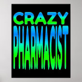 Crazy Pharmacist Poster (Voorkant)