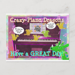 Crazy Piano Dragons zegt dat je een geweldige dag  Briefkaart