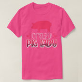 Crazy Pig Lady612  T-shirt (Design voorkant)
