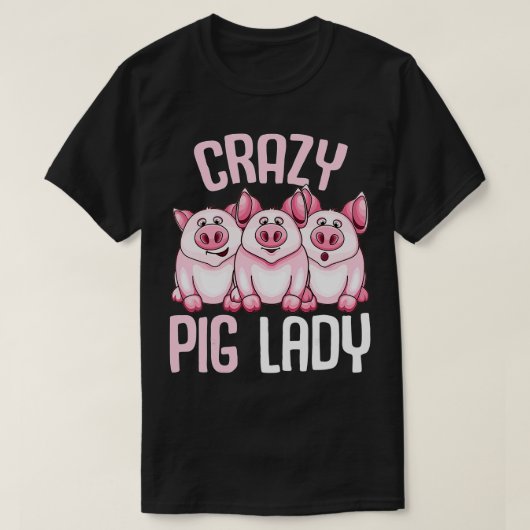 Crazy Pig Lady Farmer Women  T-shirt (Design voorkant)