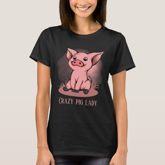 Crazy pig lady voegt text toe t-shirt (Voorkant)