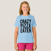 CRAZY PIZZA EATER Kinder Girls T-shirts (Voorkant volledig)