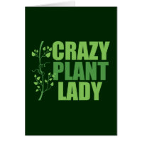 Crazy Plant Lady