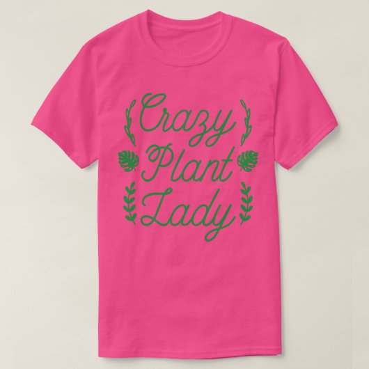 Crazy Plant Lady 2 T-shirt (Design voorkant)