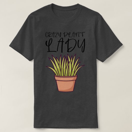 Crazy Plant Lady 5 T-shirt (Design voorkant)