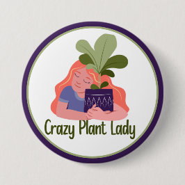 Crazy Plant Lady Button