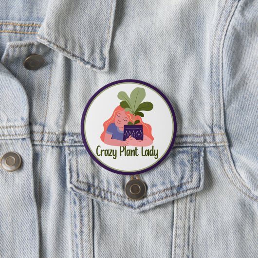 Crazy Plant Lady Button (In situ)