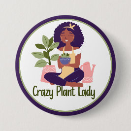 Crazy Plant Lady Button