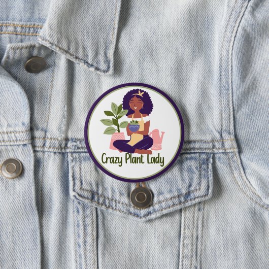 Crazy Plant Lady Button (In situ)