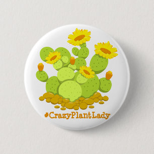 Crazy Plant Lady Cactus Floral Funny Planten Lover Ronde Button 5,7 Cm