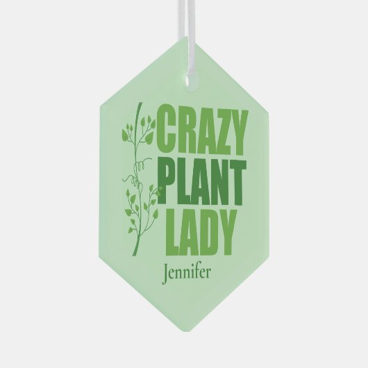 Crazy Plant Lady Cute Personalized Gardener Glas Ornament (Voorkant Rechts)
