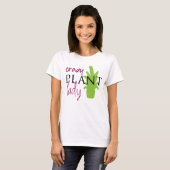 Crazy Plant Lady Funny Design T-shirt (Voorkant volledig)