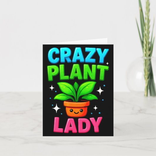 Crazy Plant Lady Gardening Funny Gardeners Men Wom Kaart (Voorkant)
